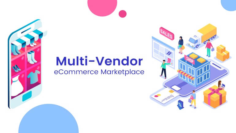 Establish successful online store with multi-vendor ecommerce platform