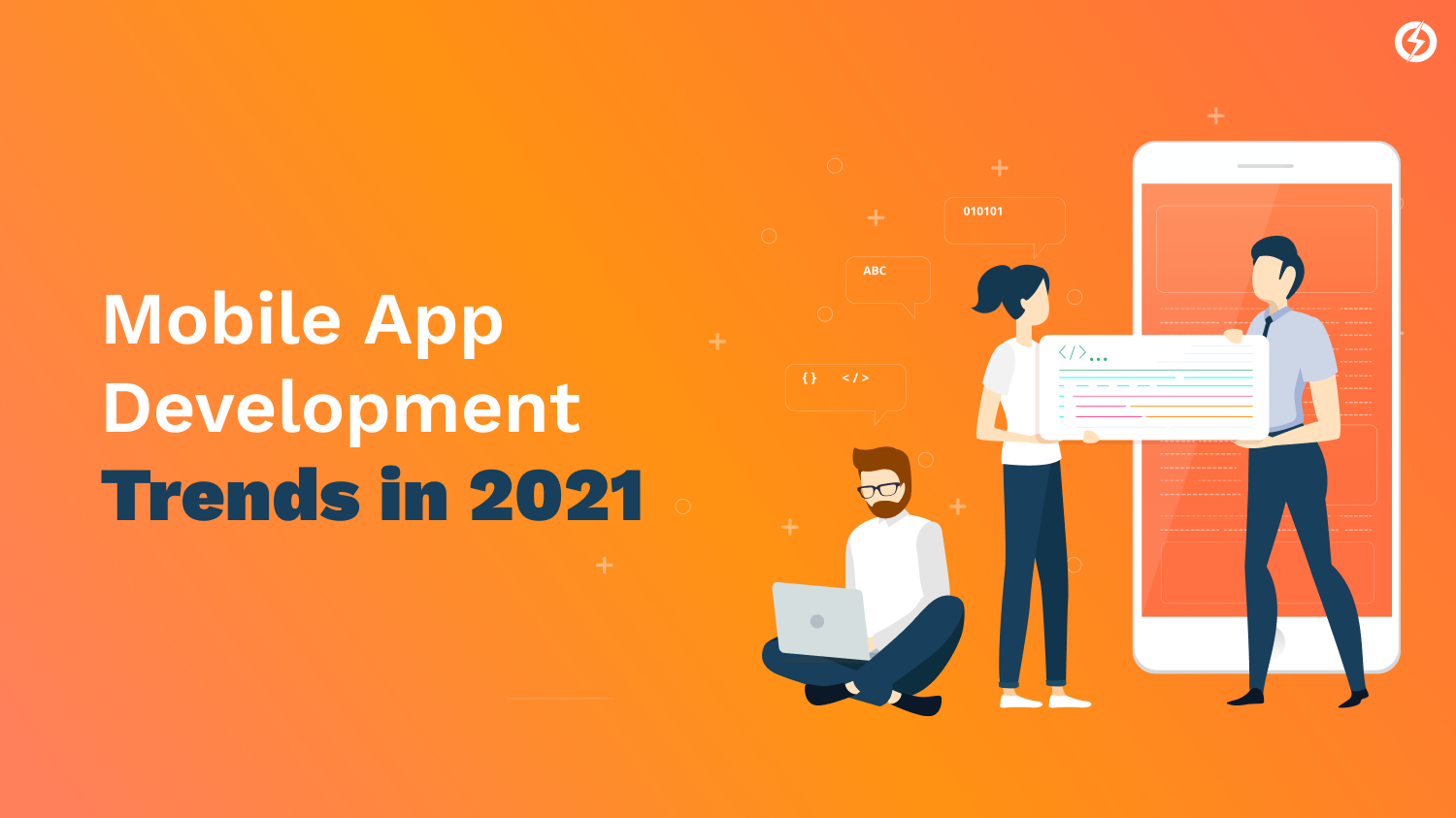 Mobile app development trends in 2021