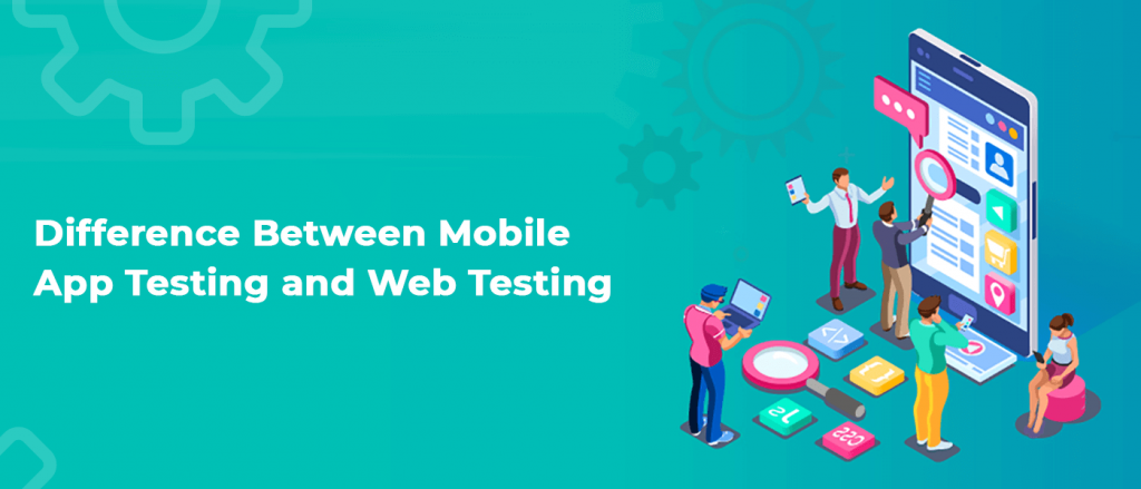 testing for Website and Mobile applications